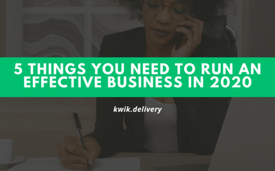 Five Things You need, To Run An Effective Business In 2020